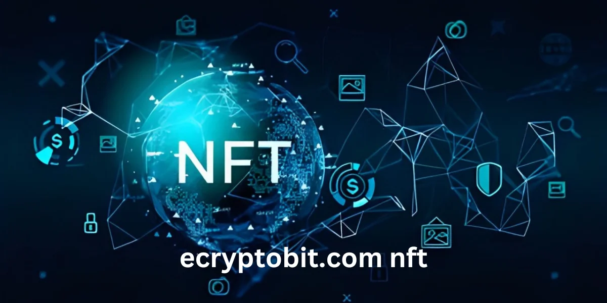 Discovering ecryptobit.com NFT: The Future of Digital Collectibles